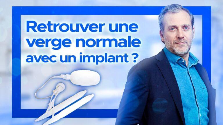 Retrouver une verge normale avec un implant