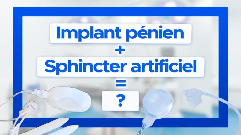 implant pénien en présence d’un sphincter artificiel